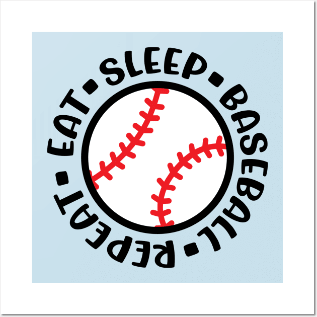 Eat Sleep Baseball Repeat Baseball Mom Boys Girls Cute Funny Wall Art by GlimmerDesigns